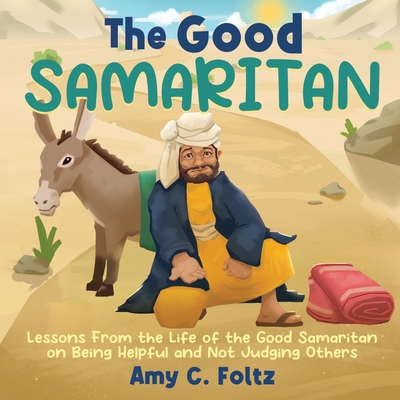 The Good Samaritan - Amy C. Foltz