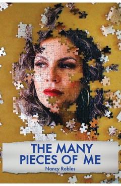 Coperta cărții 'The Many Pieces of Me - Nancy Robles'