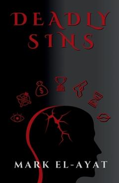 Coperta cărții 'Deadly Sins - Mark El-ayat'