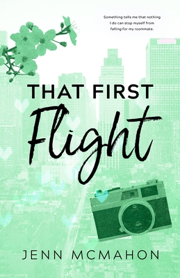 That First Flight - Jenn Mcmahon