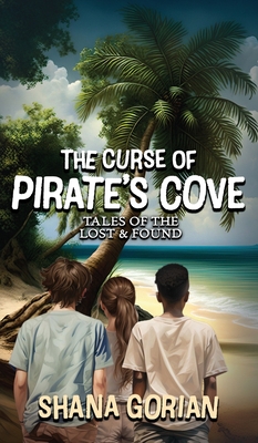 Coperta cărții 'The Curse of Pirate's Cove - Shana Gorian'