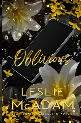 Oblivious: A Contemporary M/M Best Friends to Lovers Gay Romance Novel (Alternate Cover) - Leslie Mcadam