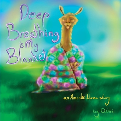 Coperta cărții 'Deep Breathing is My Blanket - Oshri Hakak'