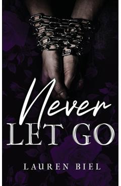 Poza produsului Never Let Go - Lauren Biel