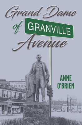 The Grand Dame of Granville Avenue - Anne O'brien