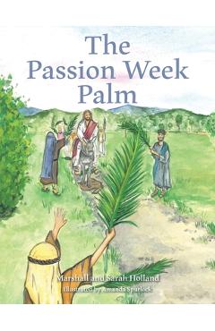 Coperta cărții 'The Passion Week Palm - Marshall Holland'