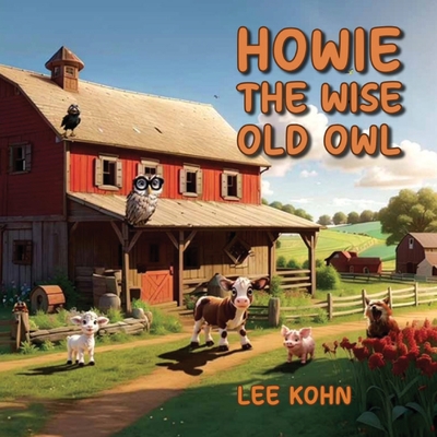 Howie The Wise Old Owl - Lee Kohn