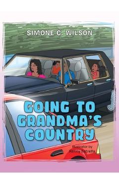 Coperta cărții 'Going to Grandma's Country - Simone C. Wilson'