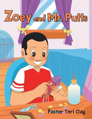 Coperta cărții 'Zoey and Mr. Putts - Pastor Tori Clay'