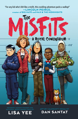 The Misfits: A Royal Conundrum - Lisa Yee