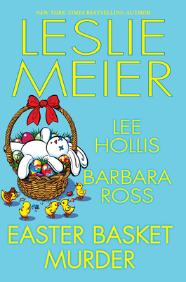 Easter Basket Murder - Leslie Meier