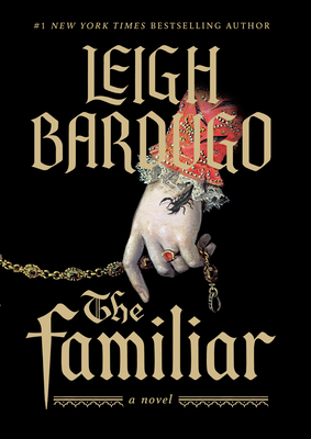 The Familiar - Leigh Bardugo