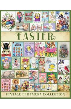 Coperta cărții 'Easter Vintage Ephemera Collection: Over 200 Easter Images for Junk Journals, Scrapbooking, Collage, Decoupage - Valery'