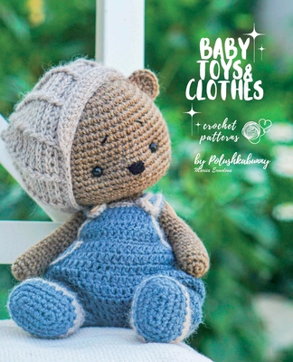 Crochet Friends: crochet patterns for adorable animals, dolls, their clothes and accessories - Mariia Ermolova