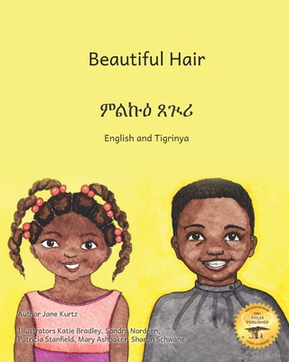 Beautiful Hair: Celebrating Ethiopian Hairstyles in English and Tigrinya - Ready Set Go Books
