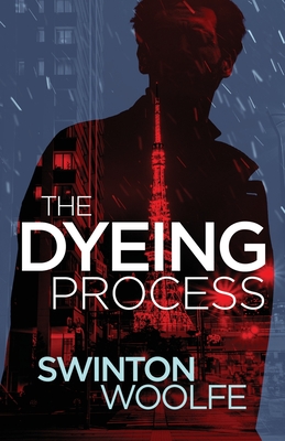 Coperta cărții 'The Dyeing Process - Swinton Woolfe'