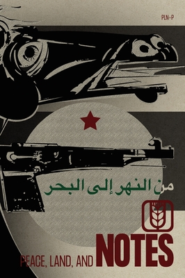 Coperta cărții 'Peace, Land, and Notes: For a Free Palestine - Ben Stahnke'