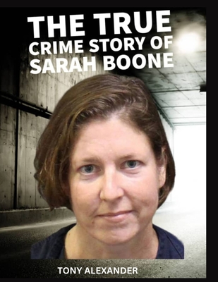 Coperta cărții 'That's My Name - The Case of Sarah Boone: True crime documentary about murder - Tony Alexander'