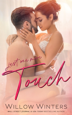 Just One More Touch - Willow Winters