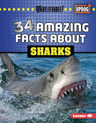 Coperta cărții '34 Amazing Facts about Sharks - Mari C. Schuh'