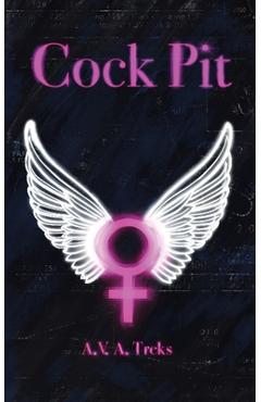 Coperta cărții 'Cock Pit - A. V. A. Treks'