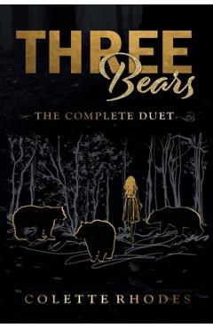 Poza produsului Three Bears: The Complete Duet - Colette Rhodes