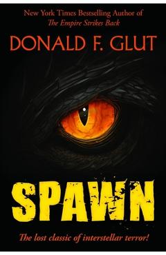 Coperta cărții 'Spawn - Donald F. Glut'