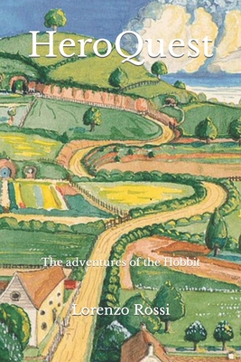 Coperta cărții 'HeroQuest: The adventures of the Hobbit - Lorenzo Rossi'