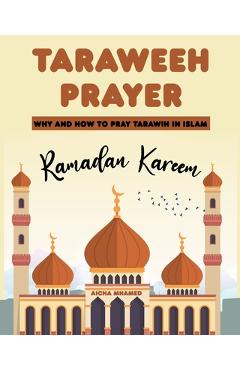 Coperta cărții 'Taraweeh Prayer: Why and How to Pray Tarawih in Islam (Ramadan Kareem) - Aicha Mhamed'