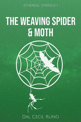 Coperta cărții 'The Weaving Spider & Moth - Dal Cecil Runo'