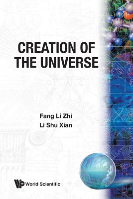 Coperta cărții 'Creation of the Universe - Lizhi Fang'