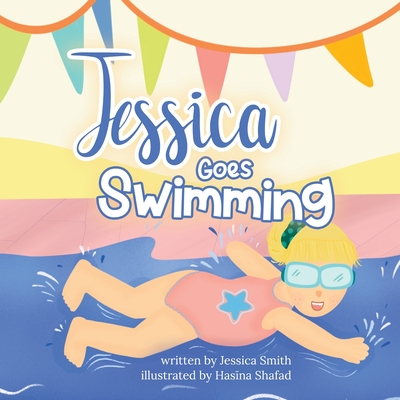 Coperta cărții 'Jessica Goes Swimming - Jessica Smith'
