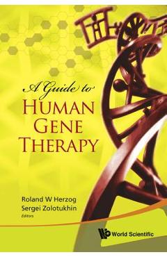 Coperta cărții 'A Guide to Human Gene Therapy - Roland W. Herzog'