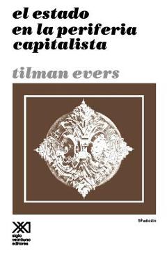 Coperta cărții 'El Estado En La Periferia - Tilman Evers'