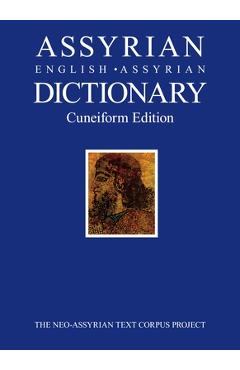Coperta cărții 'Assyrian-English-Assyrian Dictionary: Cuneiform Edition - Simo Parpola'