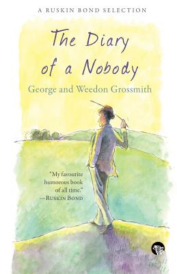 The Diary of a Nobody - George And Weedon Grossmith