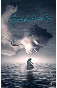 Coperta cărții 'Morbid Beauty - La'tasha Perez'