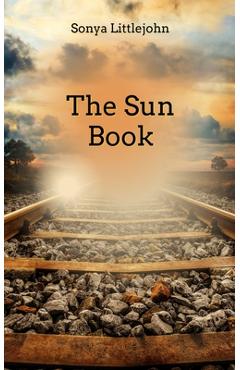 Coperta cărții 'The Sun Book - Sonya Littlejohn'