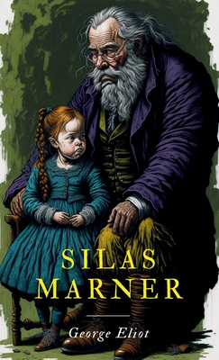 Silas Marner - George Eliot