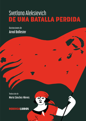 de Una Batalla Perdida - Svetlana Alexsiecich