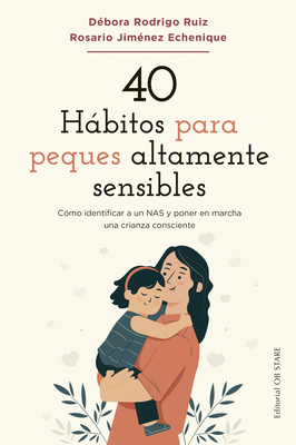 40 Habitos Para Peques Altamente Sensibles - Debora Rodrigo