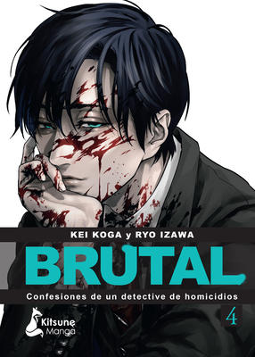 Brutal! Confesiones de Un Detective de Homicidios 4 - Kei Koga