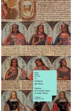 Coperta cărții 'Crónica del Perú - Pedro Cieza De León'