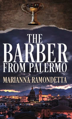 The Barber from Palermo - Marianna Ramondetta
