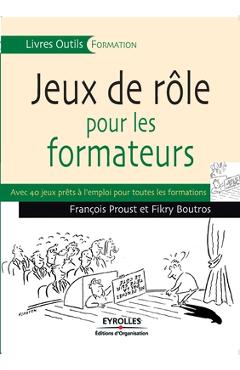 Coperta cărții 'Jeux de rôles pour les formateurs - François Proust'