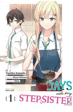 Days with My Stepsister, Vol. 1 (Manga) - Ghost Mikawa