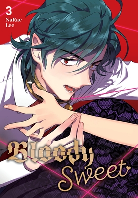 Bloody Sweet, Vol. 3: Volume 3 - Narae Lee