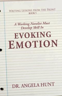 Poza produsului Evoking Emotion - Angela E. Hunt