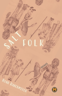 Salt Folk - Ryan Habermeyer