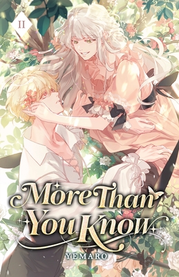 More Than You Know: Volume II (Light Novel) - Yemaro